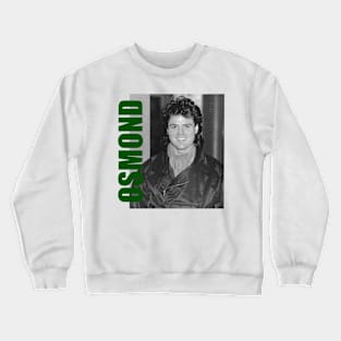 Donny Osmond - New Retro Aesthetic Fan Art Crewneck Sweatshirt